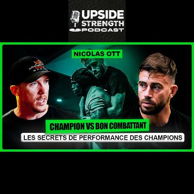 [FR] L'Entraîneur de Nassourdine Imavov & BSD : passer de Bon Combatant à l'UFC avec Nicolas OTT | #389