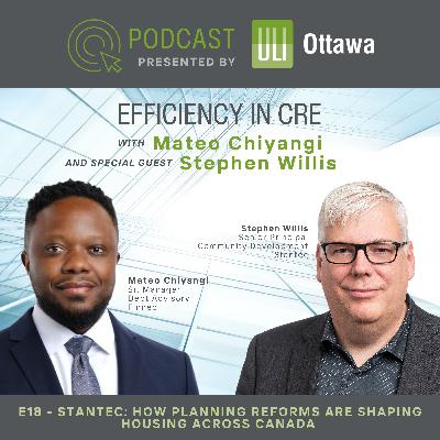 E18 - Stantec: How Planning Reforms are Shaping Housing Across Canada