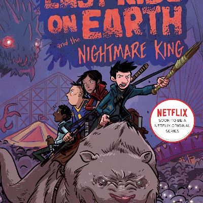Last Kids on Earth - Nightmare King book chat