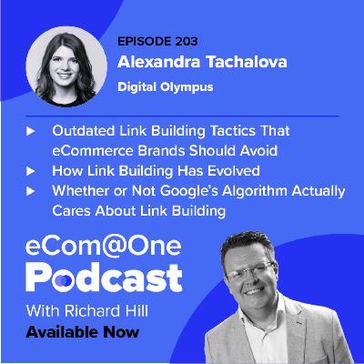 E203: Alexandra Tachalova - The Future of SEO: Adapting Link Building to Google's Algorithm Changes