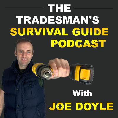 Tradesman's Survival Guide Podcast with Joe Doyle – Ep. 10 - Going Off Course – Pat Falvey
