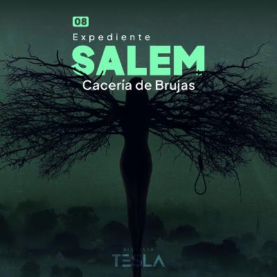 08 | Expediente Salem - Cacería de Brujas 08 | Expediente Salem - Cacería de Brujas