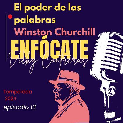 Ep.13 El poder de las palabras