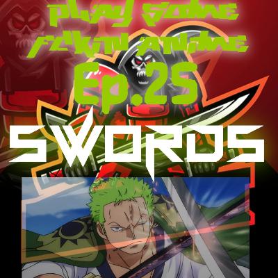 EP.25 SWORDS