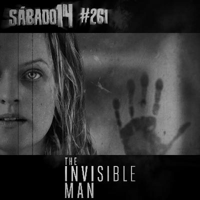 Sábado 14 #261 - O Homem Invisível (2020)