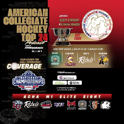 American Collegiate Hockey Top 24 Se 1 Ep 7 March 15, 2026 American Collegiate Hockey Top 24 Se 1 Ep 7 March 15, 2026