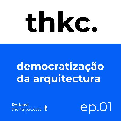 Democratização da Arquitectura, a diferença entre Experts e Amadores