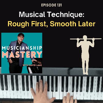 When Should You Prioritize Your Musical Technique?