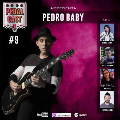 PEDALCAST #9 | Pedro Baby