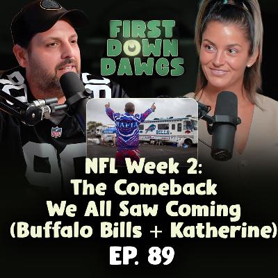 NFL Week 2: The Comeback We All Saw Coming (Buffalo Bills + Katherine)