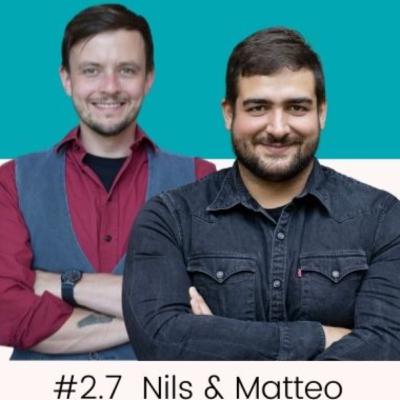 #2.7 - Nils & Matteo #2.7 - Nils & Matteo