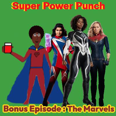 Bonus: The Marvels Bonus: The Marvels