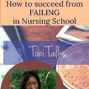 How to succeed from FAILING in Nursing School