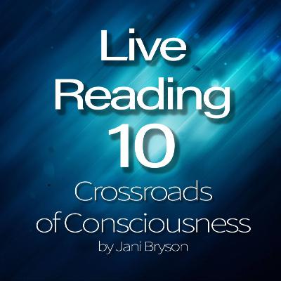 Crossroads of Consciousness Live Reading #10 - The Aztecs and Evolution of Consciousness Crossroads of Consciousness Live Reading #10 - The Aztecs and Evolution of Consciousness