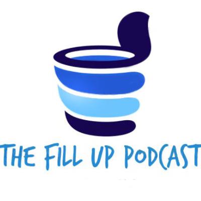 The Fill Up Podcast: An Introduction The Fill Up Podcast: An Introduction