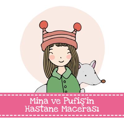 Mina ve Pufiş’in Hastane Macerası