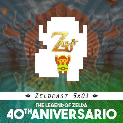 5X01: 40 aniversario de The Legend of Zelda 5X01: 40 aniversario de The Legend of Zelda