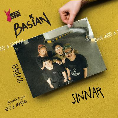 Basian Bareng SInnar - Manager band Ganteng atau Cantik?