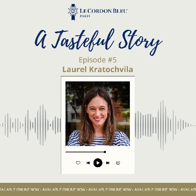 A Tasteful Story : Laurel KRATOCHVILA