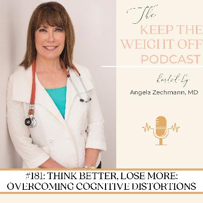 Think Better, Lose More: Overcoming Cognitive Distortions