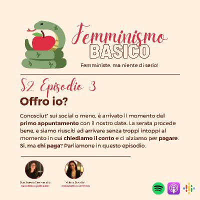 S2 Ep.3 - Chi Offre?