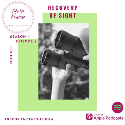 Recovery Of Sight - Ep.1