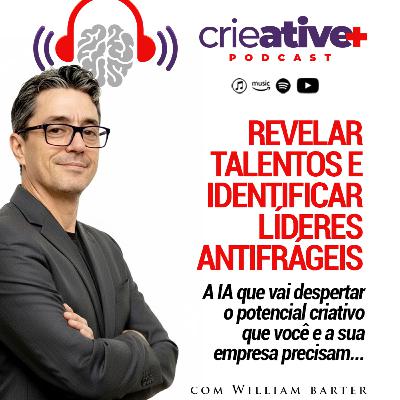 Revelar talentos e identificar líderes Antifrágeis
