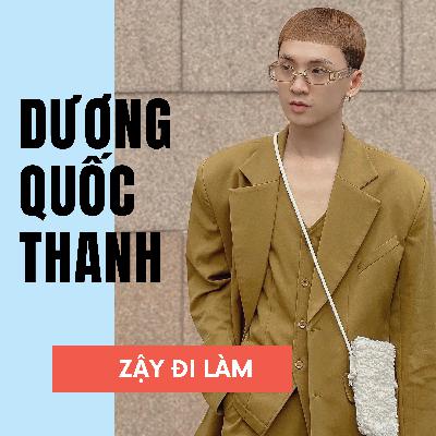 #Ep 8 Dương Quốc Thanh: "Nghề stylist rất dễ bị đào thải" #Ep 8 Dương Quốc Thanh: "Nghề stylist rất dễ bị đào thải"