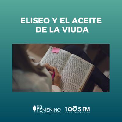 Eliseo y el aceite de la viuda Eliseo y el aceite de la viuda
