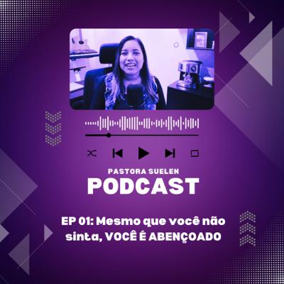 Mesmo que você não sinta, você é abençoado!