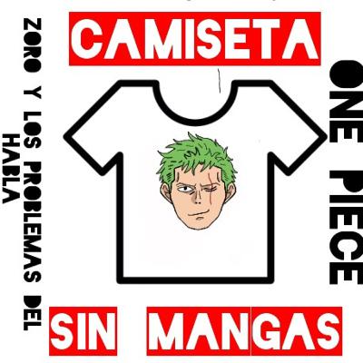 One piece (parte 1): Zoro y los problemas del habla