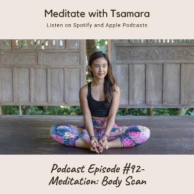 #92 - Meditation: Body Scan