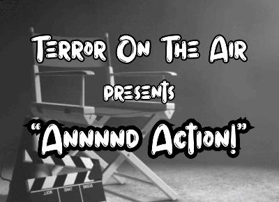 Annnnnd Action! Annnnnd Action!