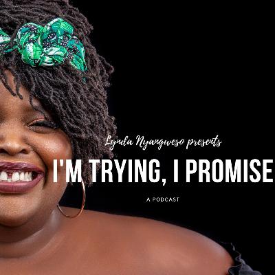 I'M TRYING, I PROMISE ep 1: Am I Happy?