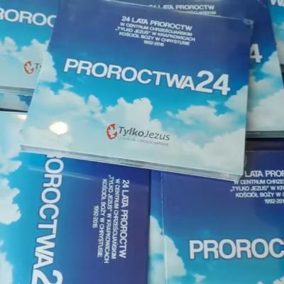 Proroctwa 24 - część 2 Proroctwa 24 - część 2