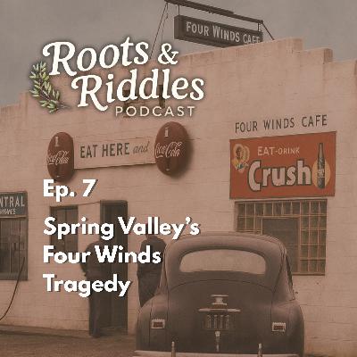 Spring Valley’s Four Winds Tragedy