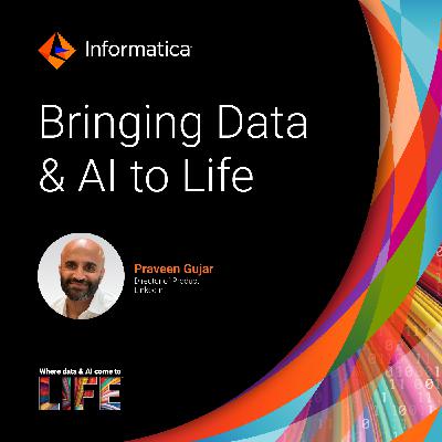 Bridging the Gap Between Ad Tech and Customer Value: The AI and Data Story with Praveen Gujar