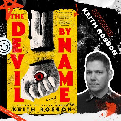 Keith Rosson author of Fever House and Devil by Name