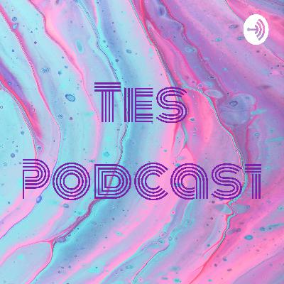 Tes Podcast (Trailer)