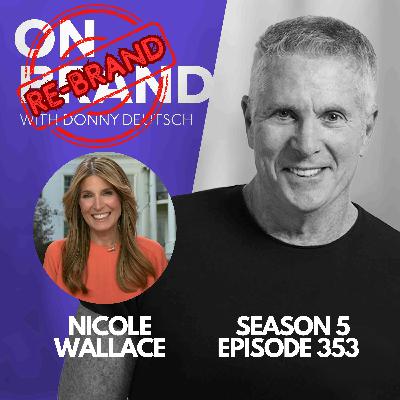 On Brand Re-Brand: Nicole Wallace: Piercing the Bubble