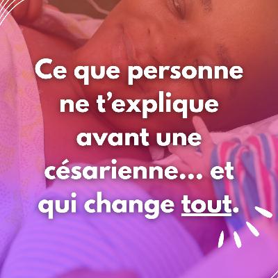 Mes 3 conseils pour une césarienne programmée vécu comme un accouchement