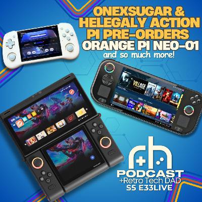 OneXSugar & Helegaly Pi Pre-Orders + OrangePi Neo-01 & GameBaby!