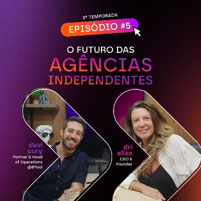 O futuro das AGÊNCIAS INDEPENDENTES