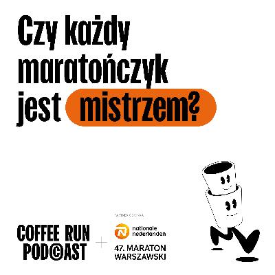 Czy każdy maratończyk jest mistrzem?