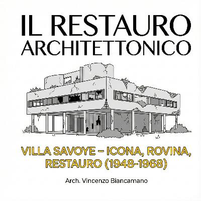 Villa Savoye - Icona, Rovina, Restauro (1948-1968)