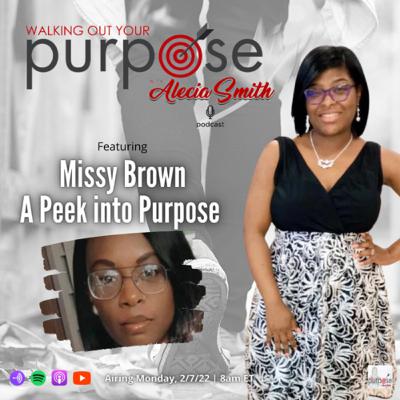 Season 4 | Ep 5: A Peek Into Purpose with Missy Brown