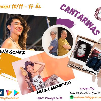 Cantarinas 52: Lorena Gómez + Melina Sarmiento + Autoras Argentinas (Emisión 18/11/22) Cantarinas 52: Lorena Gómez + Melina Sarmiento + Autoras Argentinas (Emisión 18/11/22)