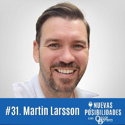 31. Automatiza tareas mecánicas e impulsa lo humano con IA – Dr. Martin Larsson