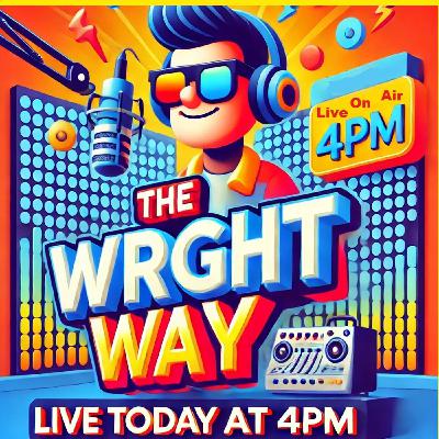 The wright way radio show friday replay