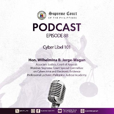 EPISODE 88: Cyber Libel 101